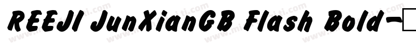 REEJI JunXianGB Flash Bold字体转换